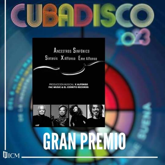Ancestro sinfónico Gran Premio Cubadisco 2023 Ancestro sinfónico Gran Premio Cubadisco 2023