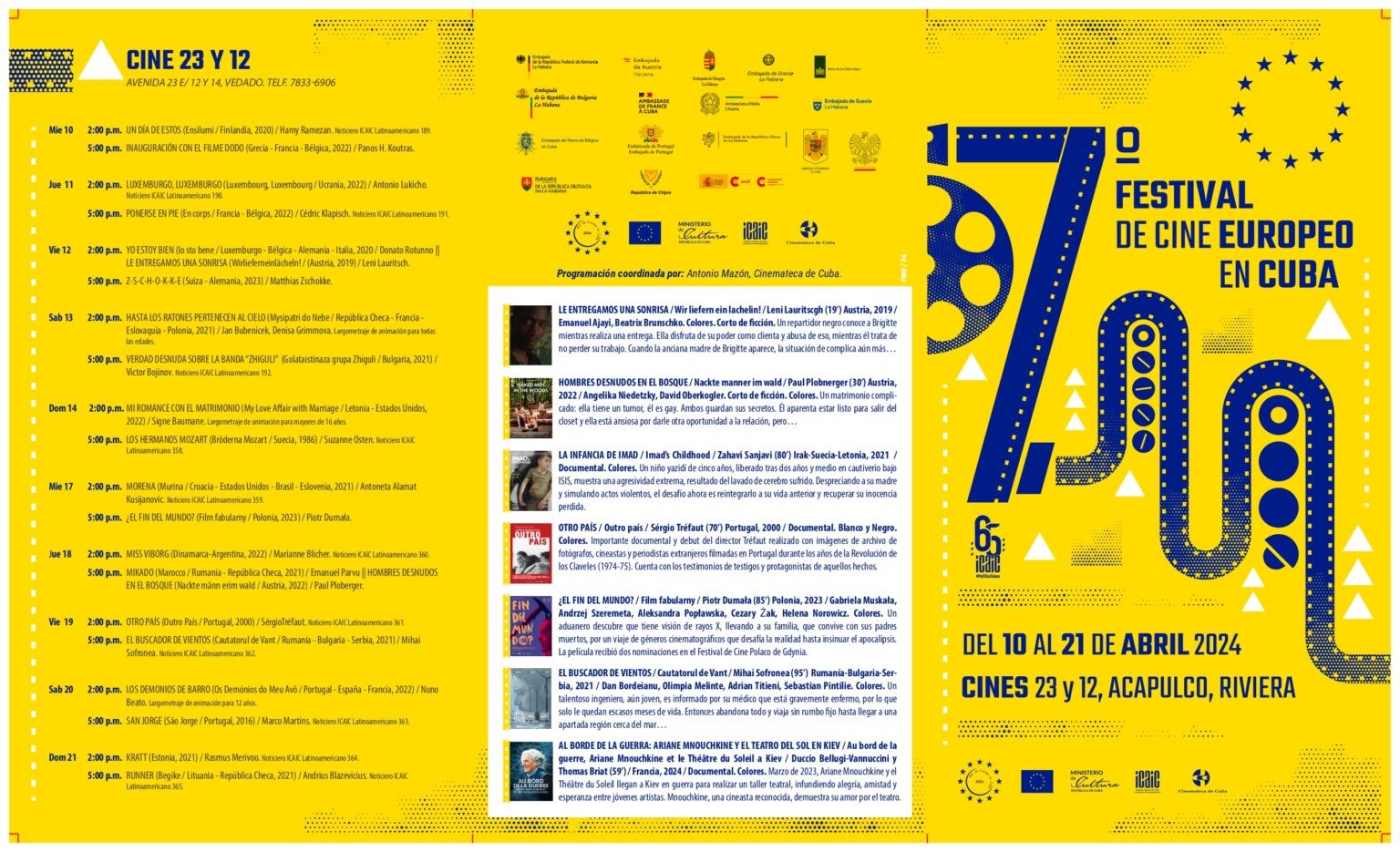 Séptima Edición del Festival de Cine Europeo en La Habana. Séptima Edición del Festival de Cine Europeo en La Habana.