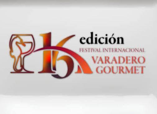 15 Festival Internacional Varadero Gourmet: una plataforma para potenciar la gastronomía cubana 15 Festival Internacional Varadero Gourmet: una plataforma para potenciar la gastronomía cubana